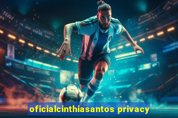 oficialcinthiasantos privacy